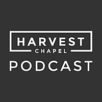 Harvest Chapel Podcast