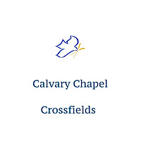 Calvary Chapel Crossfields