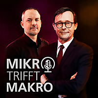 Mikro trifft Makro - Das Finanzmarktgespräch