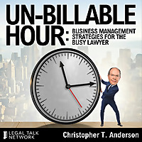 Un-Billable Hour: Business Management Strategies for the Busy Lawyer Around the Community Table