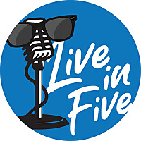 Live in Five