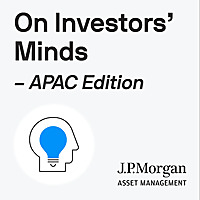 On Investors' Minds - APAC Edition