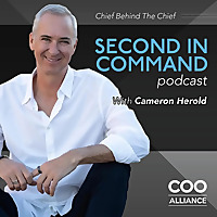 Second in Command: The Chief Behind the Chief with Cameron Herold