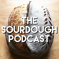 The Sourdough Podcast