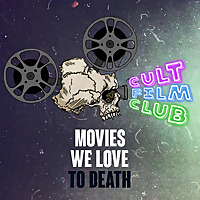 Cult Film Club Podcast