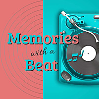 Memories With A Beat