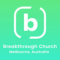 Breakthrough Church - Melbourne