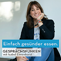 Einfach gesünder essen. - Dein Podcast für mehr Klarheit, Gesundheit und Energie
