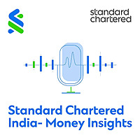 Standard Chartered India - Money Insights