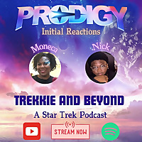 Trekkie and Beyond: A Star Trek Podcast
