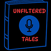 Unfiltered Tales