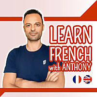 Learn French with Anthony
