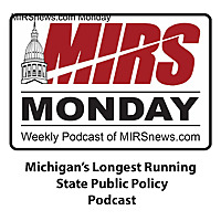MIRS Monday Podcast