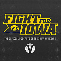 Fight for Iowa   The Official Podcast of Iowa Athletics