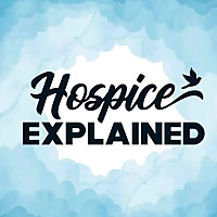 Hospice Explained
