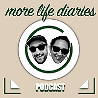 MORE LIFE DIARIES