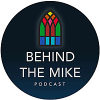 Behind The Mike Podcast with Mike Stone