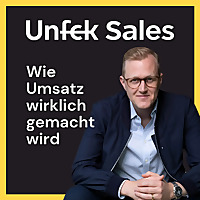Unfck Sales - Wie Umsatz wirklich gemacht wird