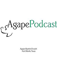 Agape Podcast