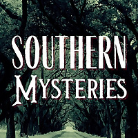 Southern Mysteries Podcast