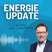 ENERGIE UPDATE   der Podcast mit Dr. Ludwig Möhring