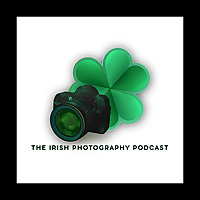 The Irish Photography Podcast
