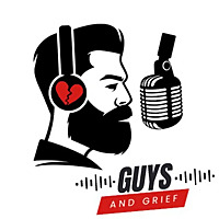Guys and Grief