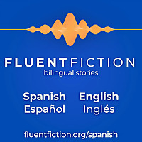 Fluent Fiction - Spanish