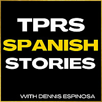 TPRS Spanish Stories