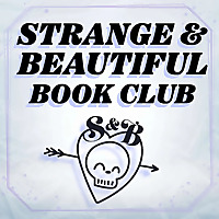 Strange and Beautiful Book Club