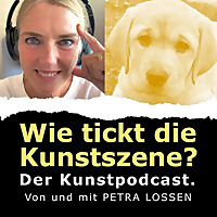 Wie tickt die Kunstszene? Der Kunstpodcast.