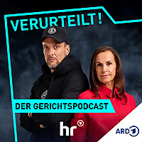 Verurteilt! Der Gerichtspodcast