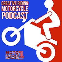 Creative-Riding Motorcycle Podcast