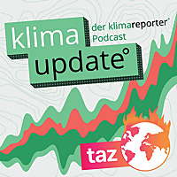 klima update° - der Nachrichten-Podcast von taz und klimareporter°