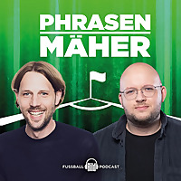 Phrasenmäher - Fußball Talk mit Henning Feindt und André Albers