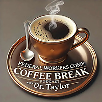 Federal Workers Compensation Coffee Break
