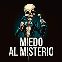 Miedo al Misterio