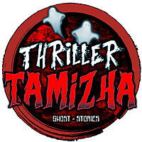 Ghost Stories Tamil - With Waran Mahadev From Thriller Tamizha (A Tamil Thriller Podcast)