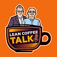 Lean Coffee Talk (formerly known as Lean Whiskey)