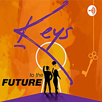 Keys to the Future