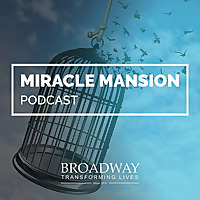 Miracle Mansion Podcast by Broadway Lodge