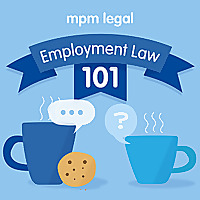 Employment Law 101 from mpm legal