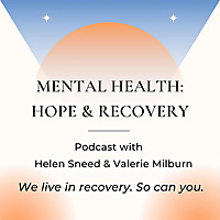 Mental Health: Hope and Recovery