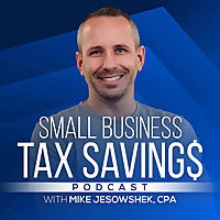 Small Business Tax Savings Podcast
