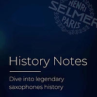 History Notes by Henri SELMER Paris