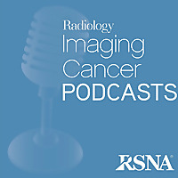 Radiology Imaging Cancer Podcasts | RSNA