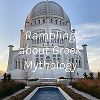 Rambling about Greek Mythology