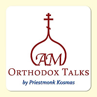 Orthodox Talks