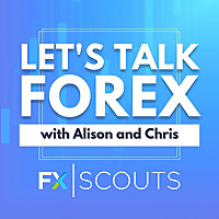 Let's Talk Forex with Alison and Chris