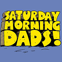 Saturday Morning Dads